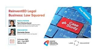 ReinventED Legal Business: The Case Studies - Law Squared