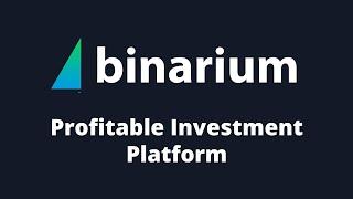 BINARIUM Platform --- Profitable Investment Platform