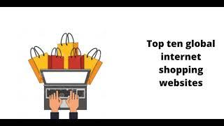 Top ten internet shopping websites