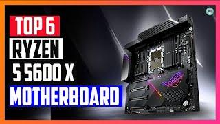 6 Best Motherboard for Ryzen 5 5600x in 2022