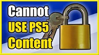 How to Fix Cannot Use Content Error on PS5 & Restore Licenses (Unlock Tutorial)