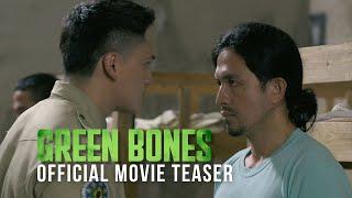 Green Bones OFFICIAL MOVIE TEASER | Dennis Trillo, Ruru Madrid