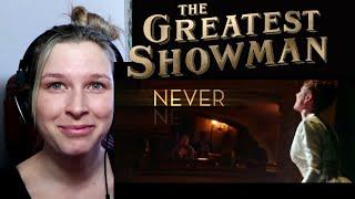 NEVER ENOUGH - THE GREATEST SHOWMAN | REACTION