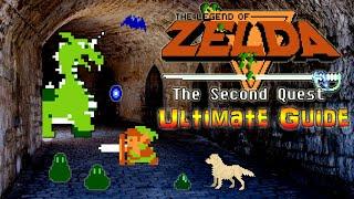 #Zelda The Legend of Zelda : SECOND QUEST - ULTIMATE GUIDE - ALL Levels, ALL Items, ALL Bosses, 100%