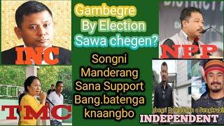 INC, NPP,  TMC, INDEPENDENT|||By Election||| Sana Support Bangbatenga?? ia Vedio Ma.sichongmotgen.