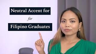 Filipino Graduates’ Guide to Improving Their Accent