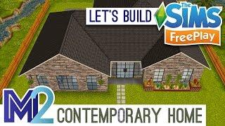 Sims FreePlay - Let's Build a Contemporary Home (Live Build Tutorial)