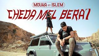 Mouka - Cheda Mel Bera7 ft. @Islem23 (Official Music Video)