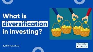 What is diversification in investing? | Best of Investor Education