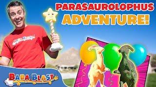 Parasaurolophus Adventure! | Dinosaur Videos for Kids | Baba Blast!