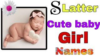 S letter cute baby girl names | hindu baby girl names | baby girl name reveal | baby girl s latter