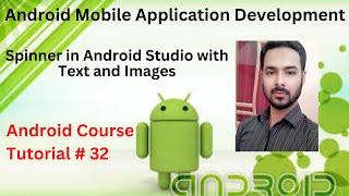 Tutorial 32: Spinner in Android Studio with Text and Images | Working with Spinner View In Android