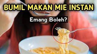 Ibu Hamil Makan Mie Instan, Emang Boleh?