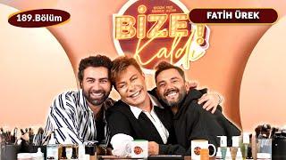 Fatih Ürek Bize Kaldı'da !