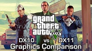 GTA V PC - DirectX 10 vs DirectX 11 - Graphics Comparison (60 FPS)
