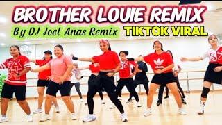 ‼️ BROTHER LOUIE REMIX / DANCE FITNES / BREAK LATIN / DJ JOEL ANAS / TIKTOK VIRAL