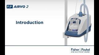 An Introduction to the F&P Airvo™ 2, for Optiflow™ Nasal High Flow therapy