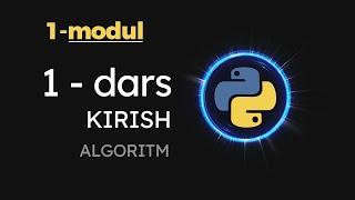 Python beginner.   1 dars  Kirish