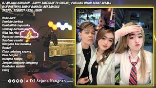 DJ ARJUNA KANGEAN - HAPPY BIRTHDAY TO SINOXX SPESIAL REQUEST ANAK JAMBI