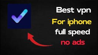 Best vpn for iphone | no ads | full speed | technical mamoon