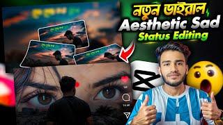 New Instagram Trending Aesthetic Sad Status Video Editing In CapCut | Viral Reels  | Sakib Tech