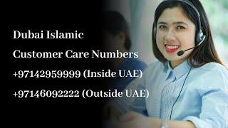 Dubai Islamic Bank Customer Care Number | 24x7 Helpline Contact Number