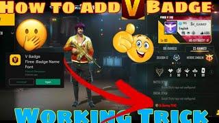 HOW TO ADD "V" BADGE IN FREE FIRE PROFILE मे कैसे लगाएं || "V" BADGE IN FREE FIRE SIGNATURE ||