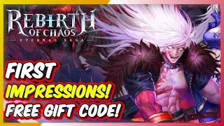 Rebirth of Chaos: Eternal saga - Gameplay First Impressions | Free Coupon Codes!