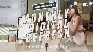 Podcast Ep. 1 - Why You Need a Digital Refresh Every Month & Free October Wallpapers