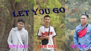 Let You Go 2023 (  Triple Kantx Ft Saw Dah @ KP Poe )