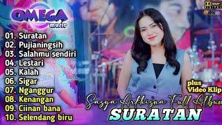 Suratan - Sasya Arkhisna Terbaru Full Album | Omega Music Dangdut Koplo 2024 | Pujianingsih,Sigar