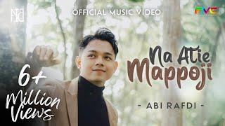 NA ATIE MAPPOJI - Abi Rafdi "Official Music Video" ||| Single Bugis Perdana Abi Rafdi