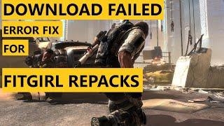 Download failed error fix for Fitgirl repacks