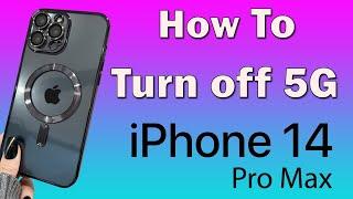 How to turn off 5g on iPhone 14 Pro Max