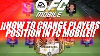 HOW TO CHANGE PLAYERS POSITION IN FC MOBILE