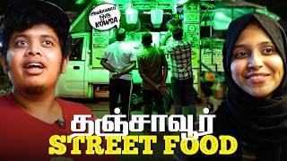 Thanjavur Street Food ️ | Pushcart Explore Panrom - Irfan's View