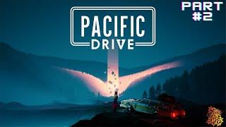 PACIFIC DRIVE TÜRKÇE PART 2