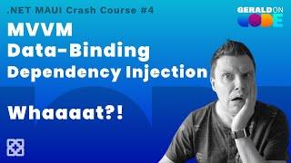 MVVM, Databinding and Dependency Injection - .NET MAUI Tutorial Step-By-Step