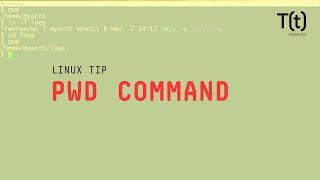 How to use the pwd command: 2-Minute Linux Tips