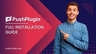 Perfect Push Notification Plugin for WordPress | PushPlugin Installation Guide
