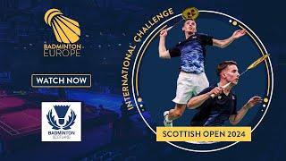 Quarter Finals - Court 1 - Scottish Open 2024