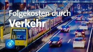 Der Verkehr und die Folgekosten