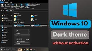 Enable Dark Theme in Window 10 Without Activation