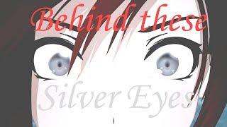 RWBY AMV- Behind These Silver Eyes (Ruby)