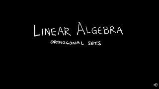 Linear Algebra 6.2.1 Orthogonal Sets