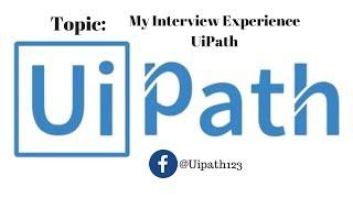 Interview Experience Uipath tutorials for beginners