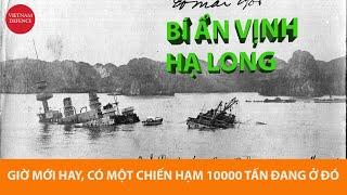 Này Hải quân Việt Nam, có một chiến hạm 10000 tấn dưới đáy vịnh Hạ Long đó