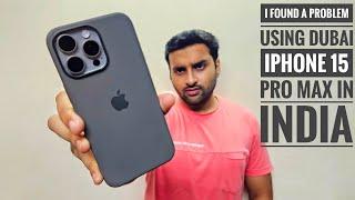 Dubai iPhone 15 Pro Max in India - Jio 5g and Airtel 5g working ? GPay, PhonePe, and others!