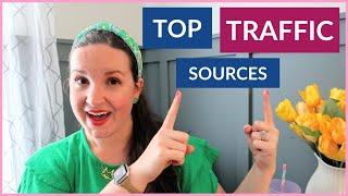 My Top 3 Traffic Sources Every Single Month