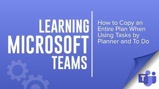 Copy a Plan from one Team to Another when using Tasks by Planner and To Do